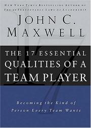 Cover of: The 17 Essential Qualities of a Team Player: Becoming the Kind of Person Every Team Wants