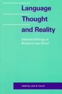 Cover of: Language, thought, and reality by Benjamin Lee Whorf