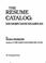 Cover of: The resume catalog