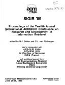 Cover of: SIGIR '89: proceedings of the Twelfth Annual International ACMSIGIR Conference on Research and Development in Information Retrieval : Cambridge, Massachusetts, June 25-28, 1989