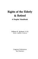 Rights of the elderly & retired by William R. Wishard
