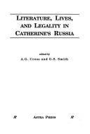 Literature, lives, and legality in Catherine's Russia