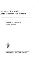 Cover of: Oligopoly and the theory of games