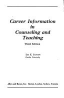 Cover of: Career information in counseling and teaching by Lee E. Isaacson