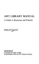 Art library manual : a guide to resources and practice