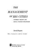 Cover of: The management of big cities by Rogers, David