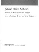 Kalahari hunter-gatherers by Irven DeVore, Richard B. Lee
