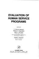 Cover of: Evaluation of human service programs by edited by C. Clifford Attkisson ... [et al.] ; contributors, C. Clifford Attkisson ... [et al.].