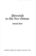 Cover of: Shrovetide in old New Orleans