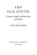 Cover of: The Old South: "A summer tragedy" and other stories of the thirties.