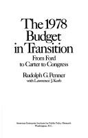 Cover of: The 1978 budget in transition: from Ford to Carter to Congress