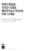Necker and the revolution of 1789 by Harris, Robert D.