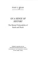 Cover of: On a hinge of history : the mutual vulnerability of south and north