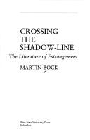 Crossing the shadow-line by Bock, Martin
