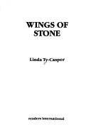 Wings of Stone by Linda Ty-Casper