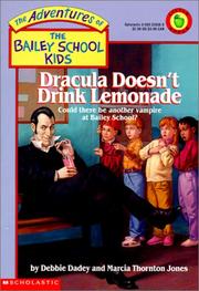 Cover of: Dracula Doesn't Drink Lemonade by Debbie Dadey