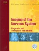 Cover of: Imaging of the nervous system: diagnostic and therapeutic applications