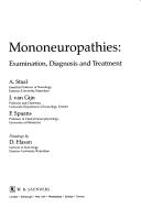 Cover of: Mononeuropathies: examination, diagnosis and treatment