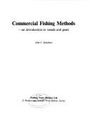 Commercial fishing methods by John C. Sainsbury