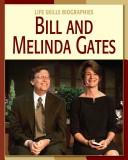 Bill and Melinda Gates by Dana Meachen Rau