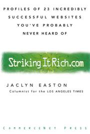 Cover of: Striking it rich.com: profiles of 23 incredibly successful websites you've probably never heard of