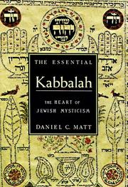 Cover of: The Essential Kabbalah: The Heart of Jewish Mysticism