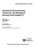 Cover of: Advanced environmental, chemical, and biological sensing technologies III: 23-24 October 2005, Boston, Massachusetts, USA