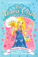 Cover of: Princess Sophia and the prince's party