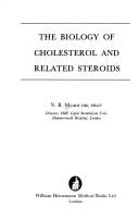 Cover of: biology of cholesterol and related steroids