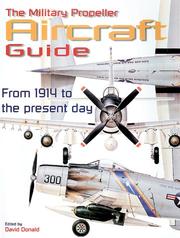 Cover of: The Military Propeller Aircraft Guide