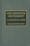 The Keswick movement : a comprehensive guide