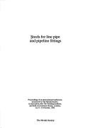 Steels for line pipe and pipeline fittings : proceedings of an international conference sponsored by the Metals Society, in association with the Welding Institute, and held at Grosvenor House, London,