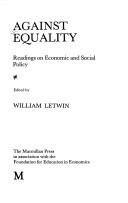 Against equality : readings on economic and social policy