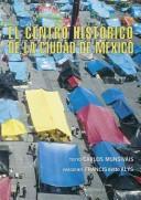 Cover of: El centro histórico de la ciudad de México