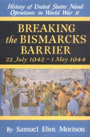 Cover of: Breaking the Bismarcks Barrier (History of U.S. Naval Operations in World War II)