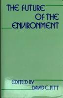 The Future of the environment : the social dimensions of conservation and ecological alternatives