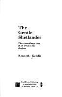 The gentle Shetlander : the extraordinary story of an artist in the shadows