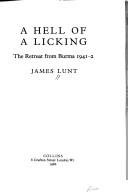 Cover of: A hell of a licking: the retreat from Burma 1941-2