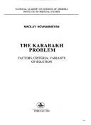 Cover of: The Karabakh problem: the thorny road to freedom and independence