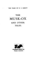 Cover of: The musk-ox, and other tales