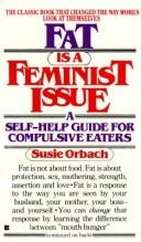 Cover of: Fat is a feminist issue by Susie Orbach