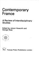 Cover of: Contemporary France: A Review in Interdisciplinary Studies (Contemporary France: a Review of Interdisciplinary Studies, Vol 1)