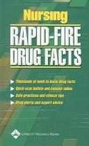 Nursing rapid-fire drug facts