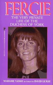 Cover of: Fergie: The Very Private Life: The Very Private Life of the Duchess of York