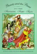 Cover of: Beauty and the beast and other fantastic fairy tales: a pop-up book with four miniature storybooks