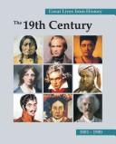 Great lives from history. The 19th century, 1801-1900