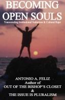 Cover of: Becoming Open Souls: Transcending Institutional Seduction & Cultural Rape