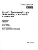 Cover of: Security, Steganography, and Watermarking of Multimedia Contents VIII (Proceedings of SPIE)