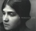 Tina Modotti : a fragile life