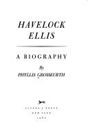 Cover of: Havelock Ellis: a biography